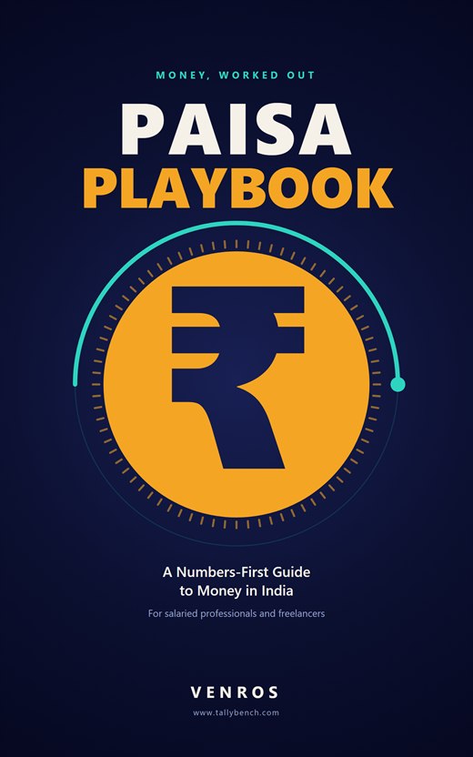 Paisa Playbook — A Numbers-First Guide to Money in India, by Venros